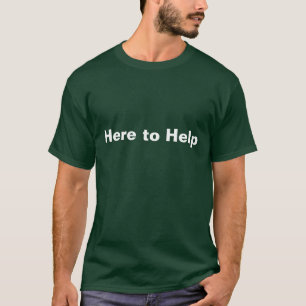 Aquí para ayudar a la camisa