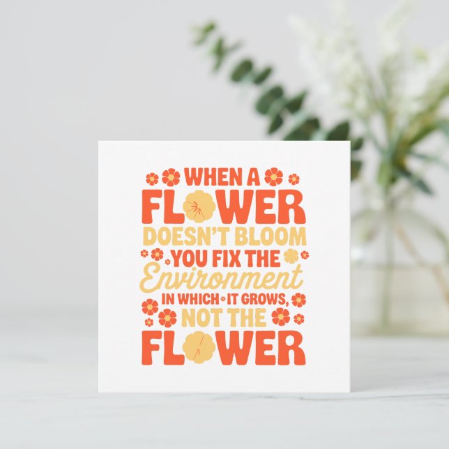 Arreglar el medio ambiente, no la flor (Anverso de pie)