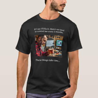 Arreglarlo bien toma tiempo en camiseta