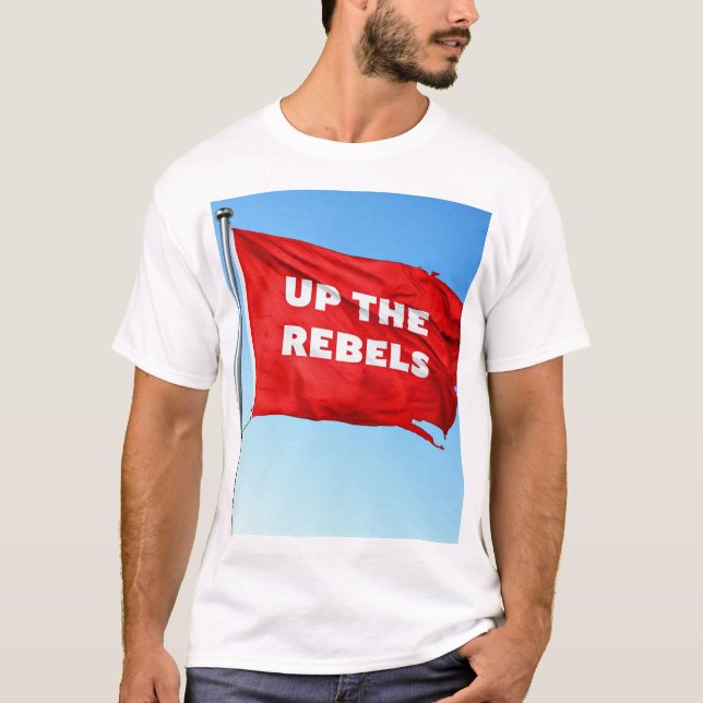 Arriba, camiseta con la temática de los rebeldes (Anverso)