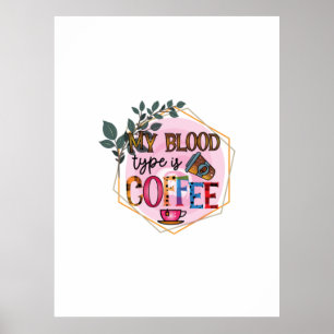 Arte De Café Mi Tipo De Sangre Es Café