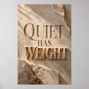 Arte de pared de tipografía de lujo Quiet Has Weig