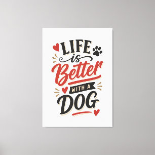 Arte de pared para amantes de perros - La vida es 