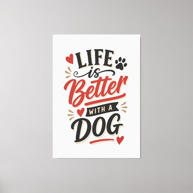Arte de pared para amantes de perros - La vida es  (Anverso)