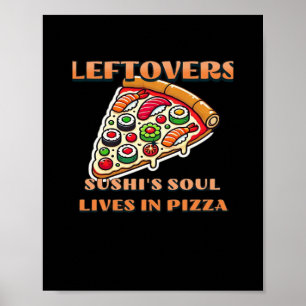 Arte De Pizza Sushi - Las Leftovers Son Para Quitt