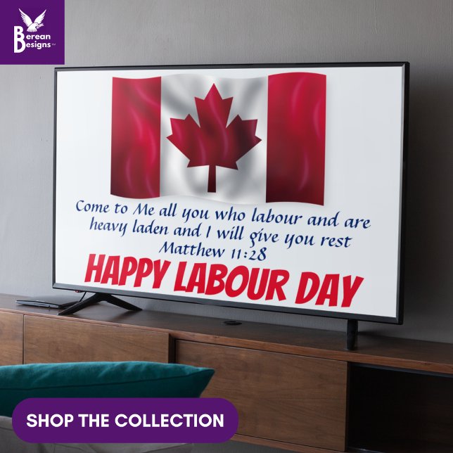 Arte de TV cristiano en el Día del Trabajo de Cana (Christian Bible verse from Matthew 11:28 for Canada Labour Day. Wall art for TV display. Canada flag)
