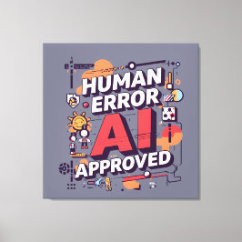 Arte digital audaz “Error humano, aprobado por IA”