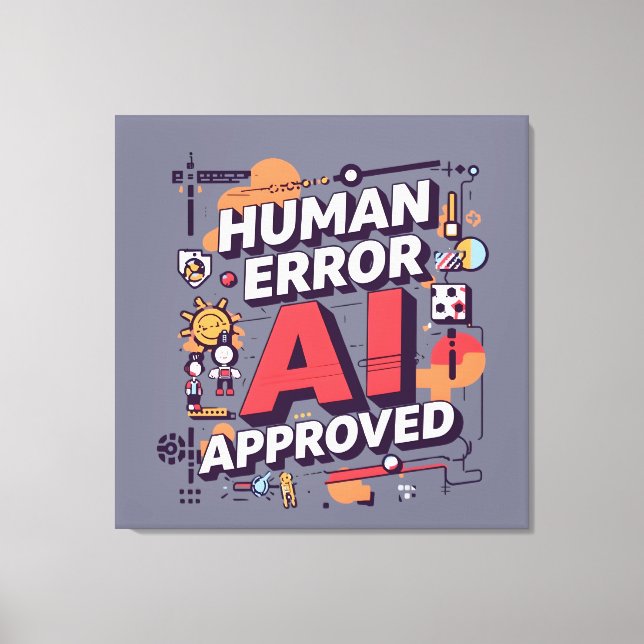 Arte digital audaz “Error humano, aprobado por IA” (Anverso)