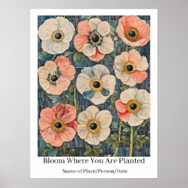 Arte floral personalizado "Florece donde estás pla