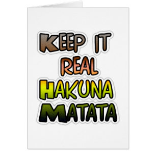 Arte inspirador "Keep It Real Hakuna Matata"