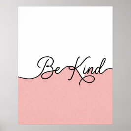 Arte mural en cursiva rosa y blanco Be Kind