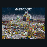ARTE POP DE QUEBEC CITY COMIC<br><div class="desc">Poster de estilo gráfico divertido con la ciudad de Quebec (Ville de Québec),  Fairmont Chateau Frontenac In The Background y Cape Diamond (foto de Lianne K. Coleman)</div>