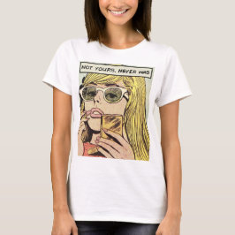 Arte pop - No fue la tuya - Camiseta de mujeres