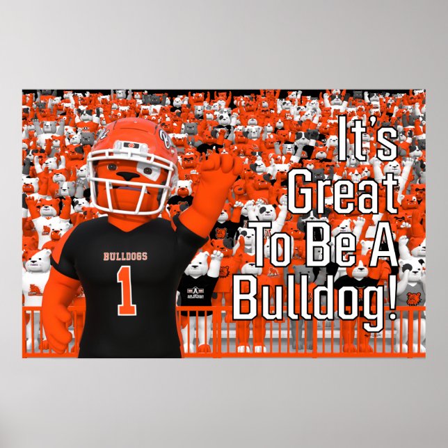 Artesia "¡Es grandioso ser Bulldog!" Póster (Frente)