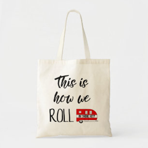 "¡Así Es Como Hacemos Camino!" Bolso de tela