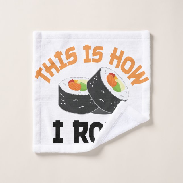 Así es como hago rodar - Sushi gracioso (Toallita)