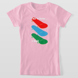 Así es como rollo el diseño - Chicas Fine Jersey T