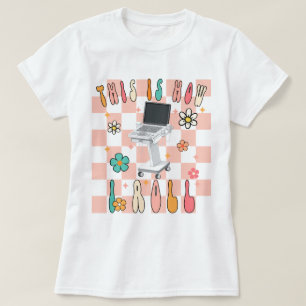 Así hago rodar camiseta de sonógrafo retro, Sonógr