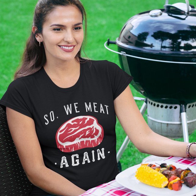 Así Nos Volvemos a Encontrar en Carne Camiseta (Subido por el creador)