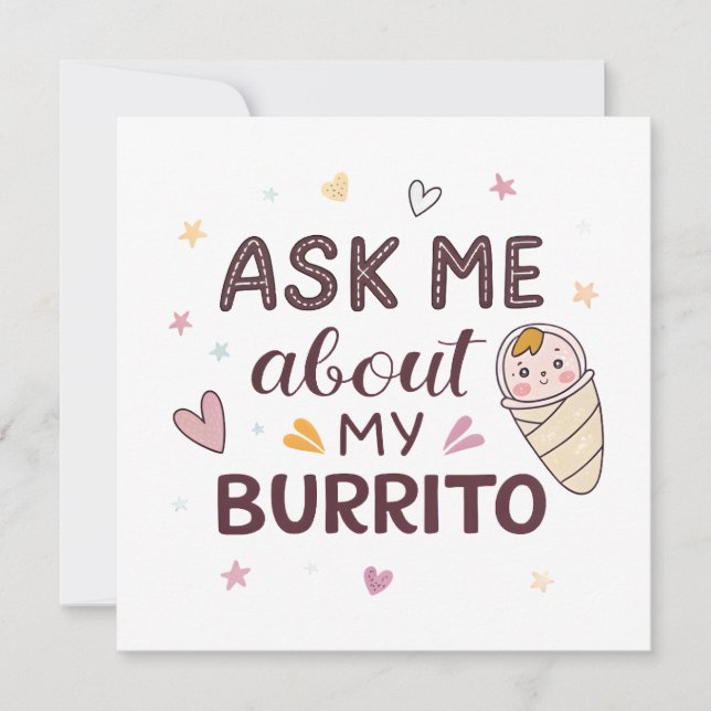 Ask Me About My Burrito Cute Baby Art (Anverso)