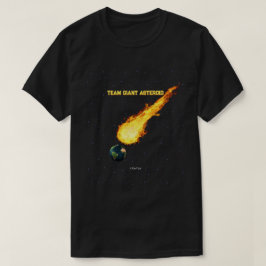 Asteroide gigante del equipo - Una camiseta de Mis