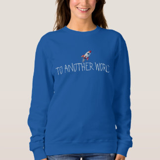 Astronauta a Otro Mundo - Sudadera Azul Real