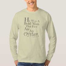 Ate An Oyster, Graciosa Camiseta