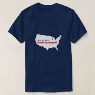 Atrapado En Estúpido - Una Camisa De Señor