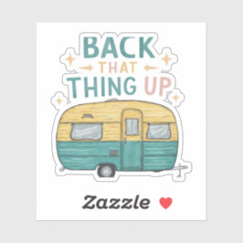 Atrás Esa Cosa Hacia Arriba Pegatina De Vinilo