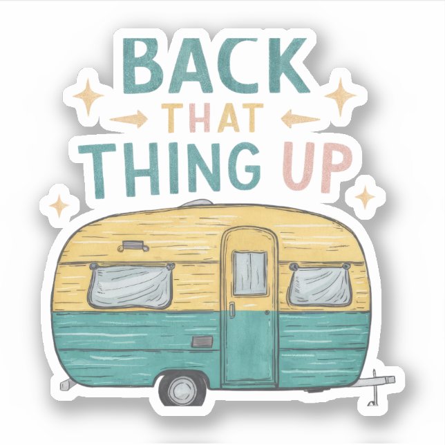 Atrás Esa Cosa Hacia Arriba Pegatina De Vinilo (Anverso)