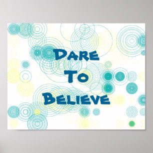 Atrévase A Creer Poster De Arte Inspirador