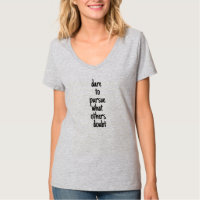 Atrévase a perseguir la camiseta básica de cuello 