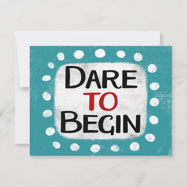 Atrévete A Comenzar Tarjeta De Saludo (Anverso)