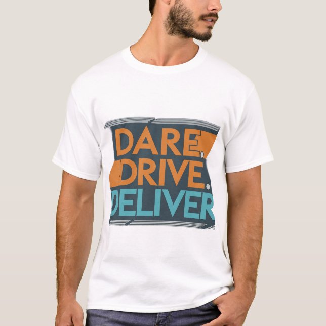 Atrévete, conduce, entrega camiseta de los hombres (Anverso)