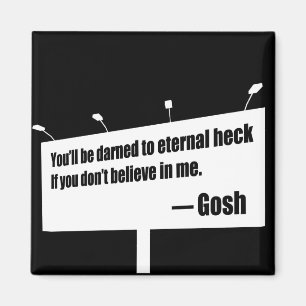 Atrevido al imán divertido de Eternal Heck