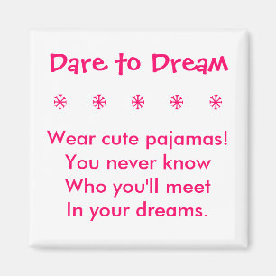 Atrevimiento para soñar el imán