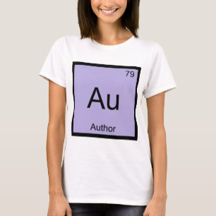 Au - Autor Camiseta del Símbolo del Elemento de Qu
