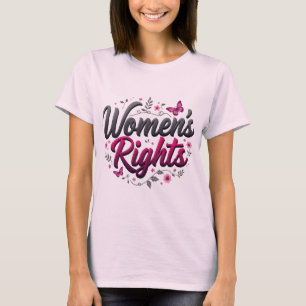 Audaz Camisa de los Derechos de la Mujer