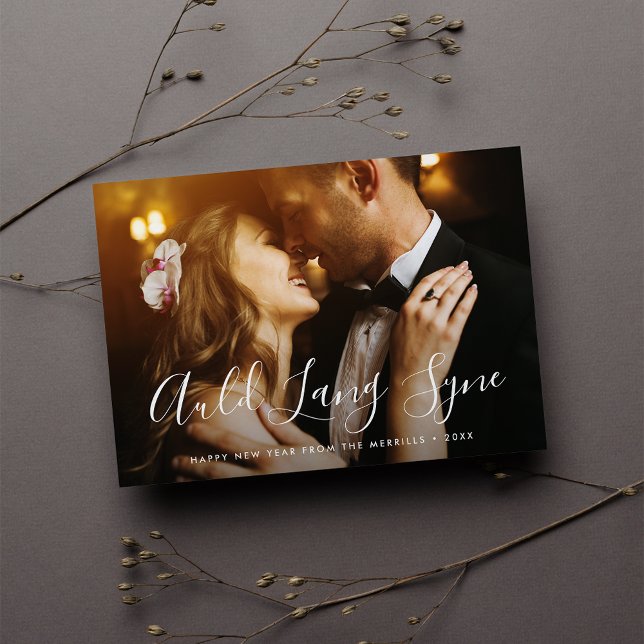 Auld Lang Syne | Tarjeta fotográfica Feliz Año Nue (Subido por el creador)