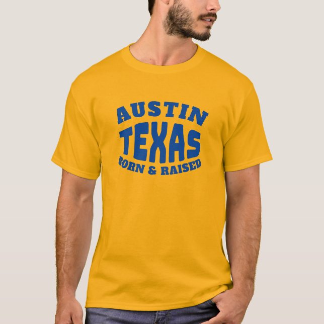 Austin Texas Nació y levantó camiseta (Anverso)