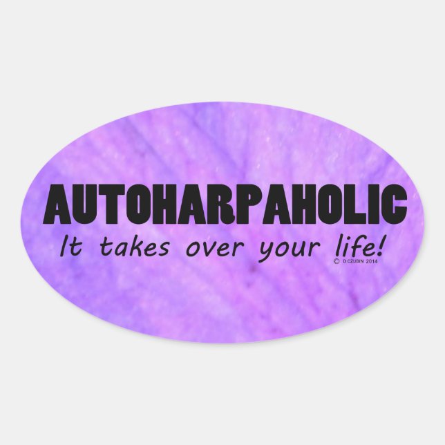 Autoharpaholic se hace cargo del Pegatina de vida  (Anverso)