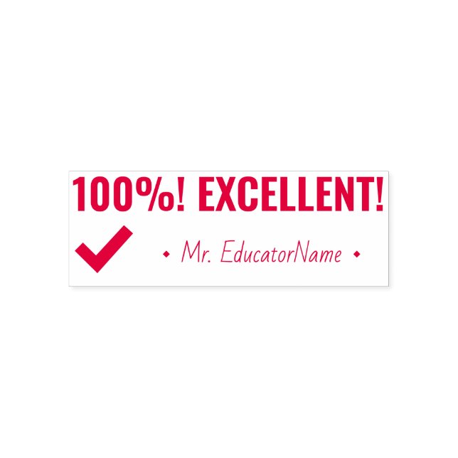 Automático "¡100%! ¡EXCELENTE!" Sello de instructor de goma (Diseño)