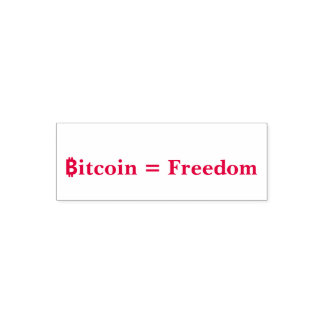 Automático Bitcoin = Sello de caucho para la libertad