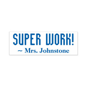 Automático Divertido "SUPER WORK!" + Educador Nombre sello de