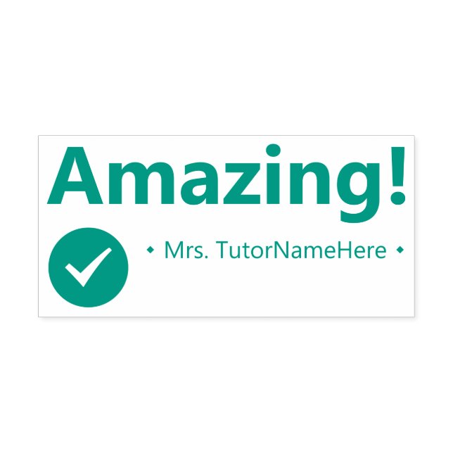 Automático "¡Increíble!" Sello de goma de reconocimiento (Diseño)