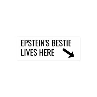 Automático Sello de dinero "La mejor amiga de Epstein vive aq
