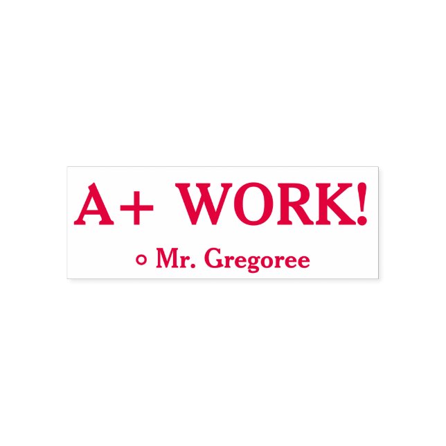 Automático Sello de goma de calificación "TRABAJO A+!" (Diseño)
