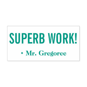Automático "SUPERB WORK!" + sello de goma de tutor