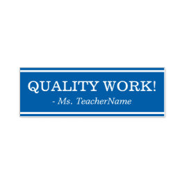 Automático "¡TRABAJO DE CALIDAD!" Sello de goma de comentario
