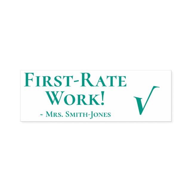 Automático "¡Trabajo de primera clase!" + Sello de goma de no (Diseño)